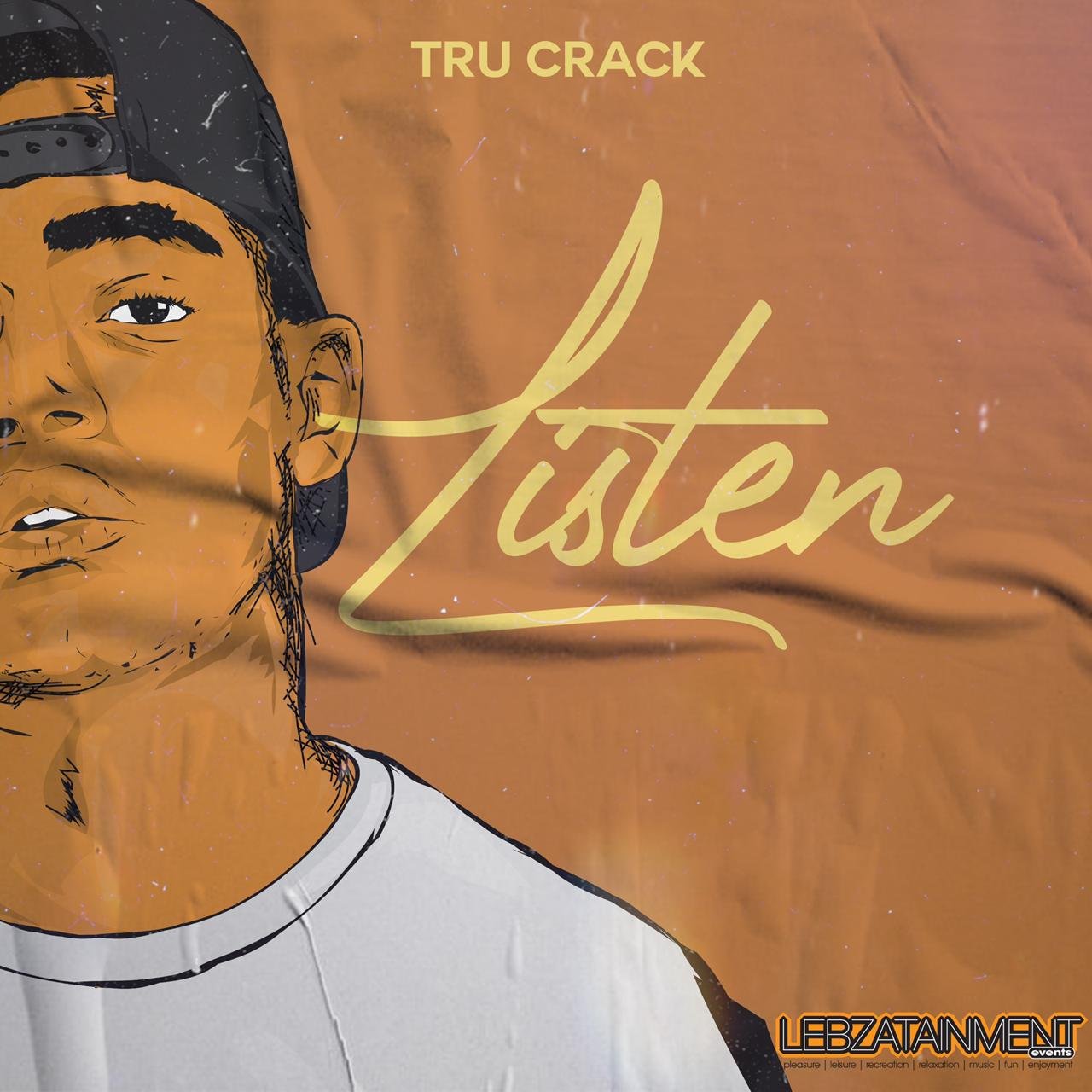 Tru Crack Listen Cover